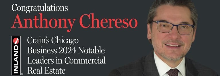 Inland’s President & CEO Anthony Chereso Honored in Crain’s Chicago Business’ 2024 List of Notable CRE Leaders