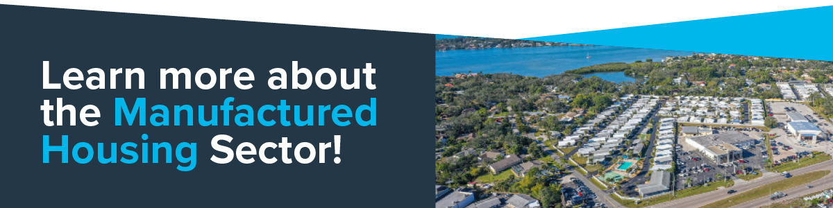 Text that says: "Learn more about the Manufactured Housing Sector!" 
